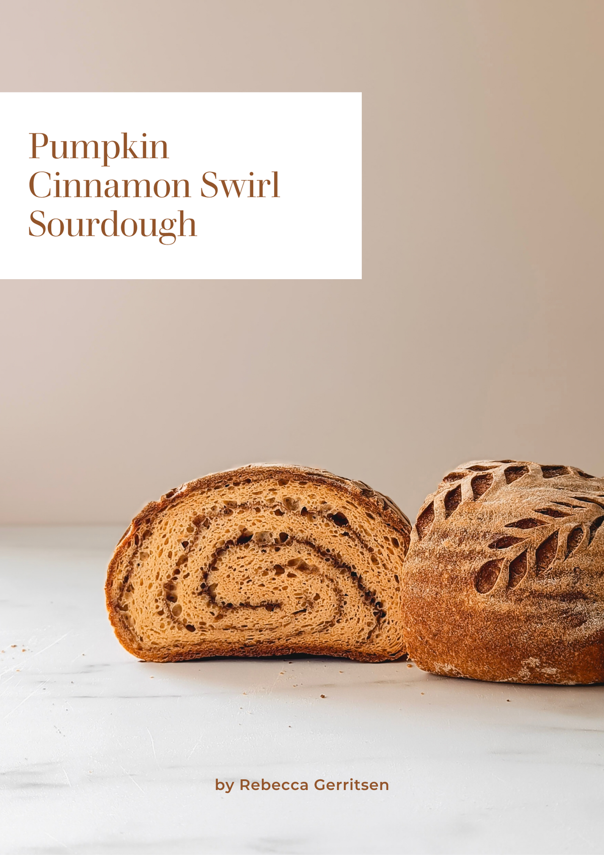 Pumpkin Cinnamon Swirl Sourdough (ENGLISH)